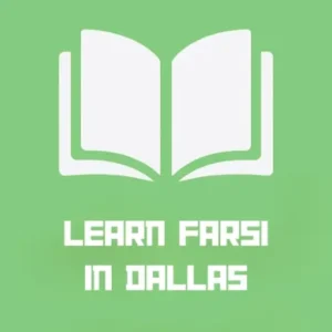 LEarn Farsi in dallas